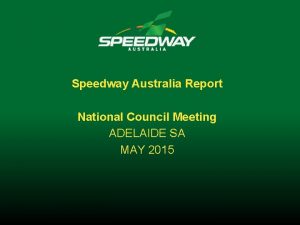 Speedway Australia Report National Council Meeting ADELAIDE SA