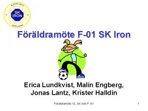 Frldramte F01 SK Iron Erica Lundkvist Malin Engberg