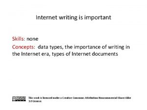 Internet writing is important Skills none Concepts data