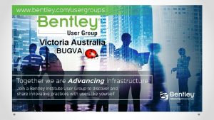 Victoria Australia BUGVA About Bentley User Group Victoria