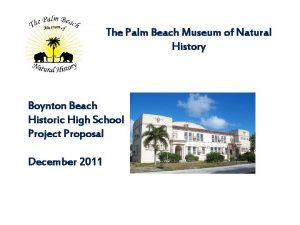 The Palm Beach Museum of Natural History Boynton
