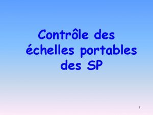 Contrle des chelles portables des SP 1 Sous