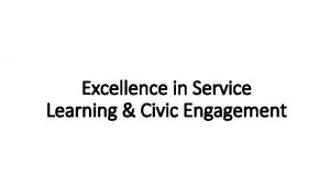 Excellence in Service Learning Civic Engagement Berea College