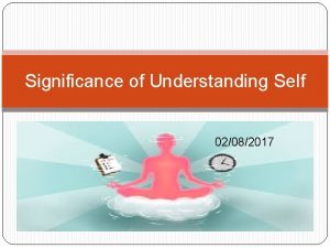 Significance of Understanding Self 02082017 Kant the German