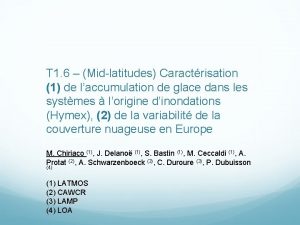 T 1 6 Midlatitudes Caractrisation 1 de laccumulation