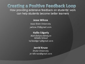 Creating a Positive Feedback Loop How providing extensive