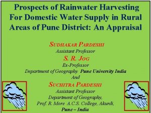 Prospects of Rainwater Harvesting For Domestic Water Supply