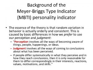 Background of the MeyerBriggs Type Indicator MBTI personality