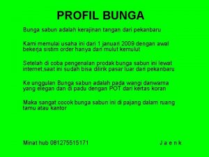 PROFIL BUNGA Bunga sabun adalah kerajinan tangan dari