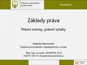 Zklady prva Prvn normy prvn vztahy Katedra ekonomie