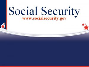 Social Security www socialsecurity gov 1 Who Pays