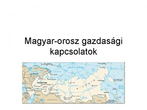 Magyarorosz gazdasgi kapcsolatok Az orosz GDP alakulsa 1991