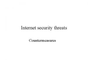 Internet security threats Countermeasures Internet security threats Mapping