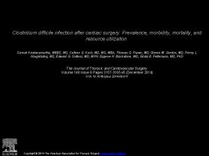 Clostridium difficile infection after cardiac surgery Prevalence morbidity