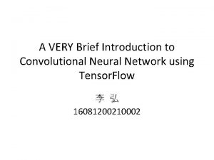 A VERY Brief Introduction to Convolutional Neural Network