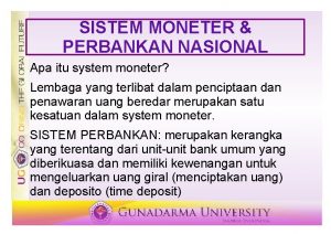 SISTEM MONETER PERBANKAN NASIONAL Apa itu system moneter