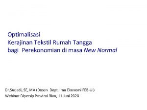 Optimalisasi Kerajinan Tekstil Rumah Tangga bagi Perekonomian di