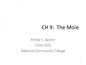 CH 9 The Mole Renee Y Becker CHM