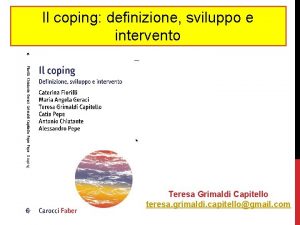 Il coping definizione sviluppo e intervento Teresa Grimaldi