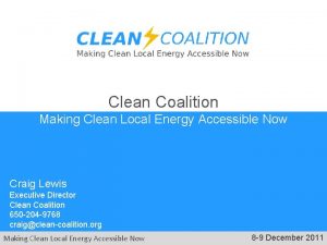 Clean Coalition Making Clean Local Energy Accessible Now