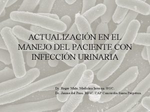 ACTUALIZACIN EN EL MANEJO DEL PACIENTE CON INFECCIN