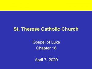 St Therese Catholic Church Gospel of Luke Chapter