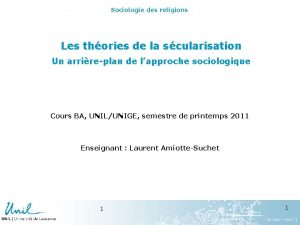 Sociologie des religions Les thories de la scularisation