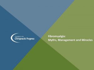 Fibromyalgia Myths Management and Miracles Fibromyalgia Defined Fibro
