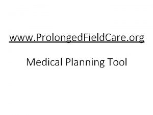 www Prolonged Field Care org Medical Planning Tool