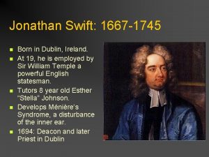 Jonathan Swift 1667 1745 n n n Born