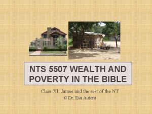 NTS 5507 WEALTH AND POVERTY IN THE BIBLE