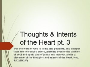 Thoughts Intents of the Heart pt 3 For