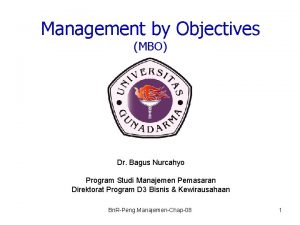 Management by Objectives MBO Dr Bagus Nurcahyo Program