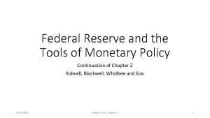 Federal Reserve and the Tools of Monetary Policy