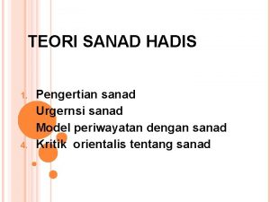 TEORI SANAD HADIS 1 2 3 4 Pengertian