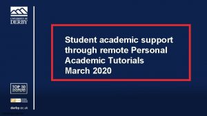 Student academic support through remote Personal Academic Tutorials