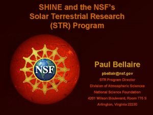 SHINE and the NSFs Solar Terrestrial Research STR