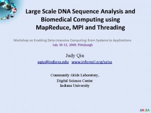 Large Scale DNA Sequence Analysis and Biomedical Computing