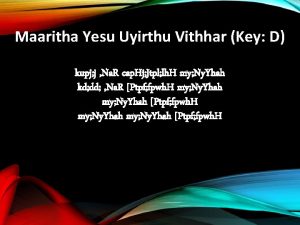 Maaritha Yesu Uyirthu Vithhar Key D kupj j