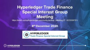 Hyperledger Trade Finance Special Interest Group Meeting https