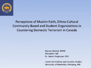 Perceptions of Muslim Faith EthnoCultural Community Based and