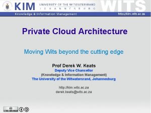 Private Cloud Architecture Moving Wits beyond the cutting