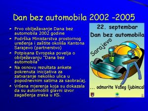 Dan bez automobila 2002 2005 Prvo obiljeavanje Dana