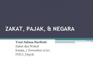 ZAKAT PAJAK NEGARA Yeni Salma Barlinti Zakat dan