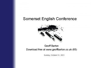 Somerset English Conference Geoff Barton Download free at