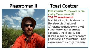 Plaasroman II Toast Coetzer Plaasroman I Hoekom is