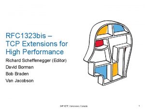 RFC 1323 bis TCP Extensions for High Performance