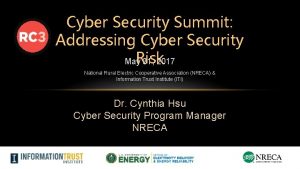 Cyber Security Summit Addressing Cyber Security Risk May