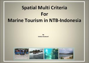 Spatial Multi Criteria For Marine Tourism in NTBIndonesia