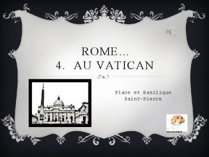 ROME 4 AU VATICAN Place et Basilique SaintPierre
